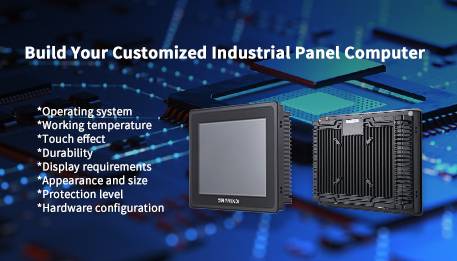 Build Your Customized Industrial Panel Computer